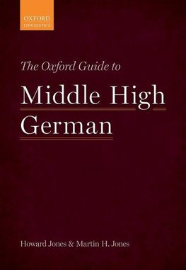 Jones, H: Oxford Guide to Middle High German