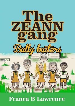 The ZEANN gang, Bully busters