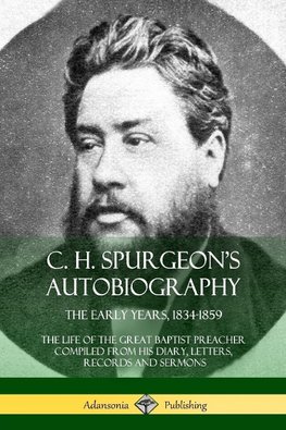 C. H. Spurgeon's Autobiography