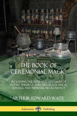 The Book of Ceremonial Magic