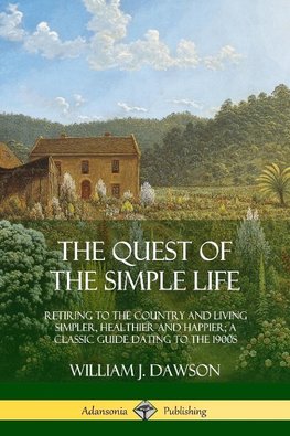 The Quest of the Simple Life