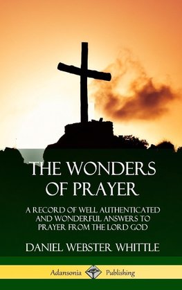 The Wonders of Prayer