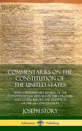 Commentaries on the Constitution of the United States