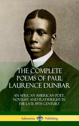 The Complete Poems of Paul Laurence Dunbar