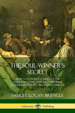 The Soul-Winner's Secret