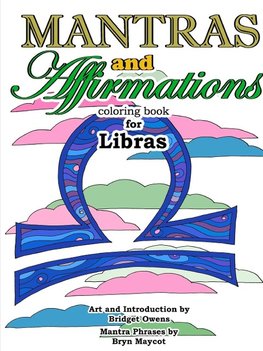 Mantras and Affirmations Coloring Book for Libras