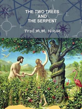 The Two Trees and the Serpent