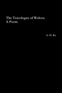 The Travelogue of Wolves