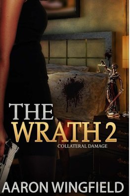 The Wrath of Tanya Bell  2 Collateral Damage