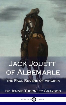 Jack Jouett of Albemarle