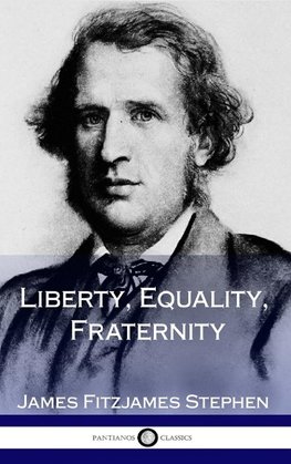 Liberty, Equality, Fraternity (Hardcover)