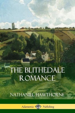 The Blithedale Romance