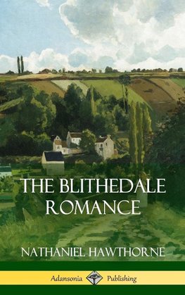 The Blithedale Romance (Hardcover)