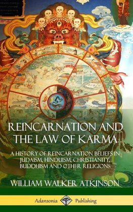 Reincarnation and the Law of Karma