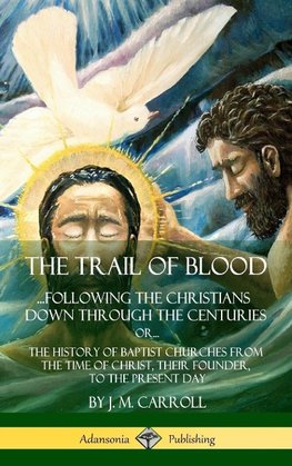 The Trail of Blood