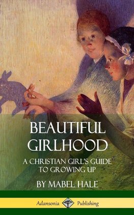 Beautiful Girlhood