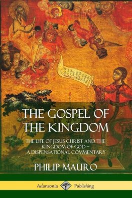 The Gospel of the Kingdom