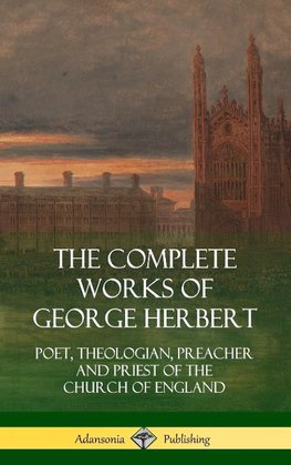 The Complete Works of George Herbert