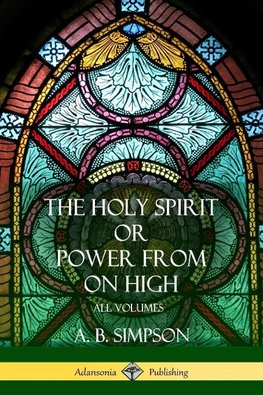 'The Holy Spirit' or 'Power from on High'