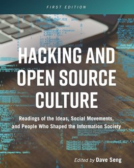 Hacking and Open Source Culture