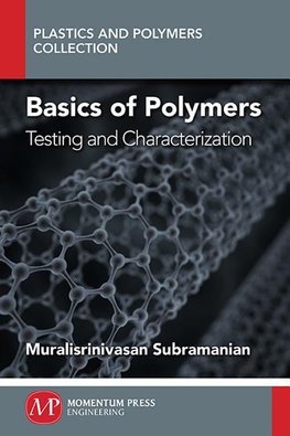 Basics of Polymers, Volume I