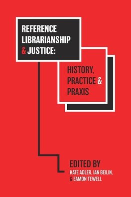 Reference Librarianship & Justice