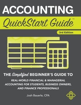 Bauerle Cpa, J: Accounting QuickStart Guide