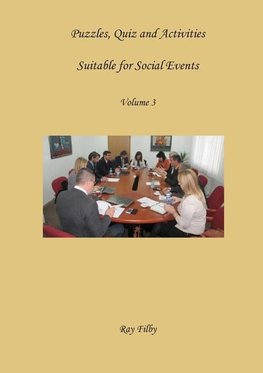 Puzzles, Quiz and Activities suitable for Social Events  Volume 3