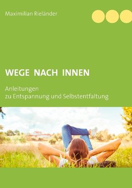 Wege nach innen