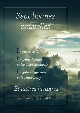 Sept bonnes nouvelles