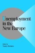 Unemployment in the New Europe