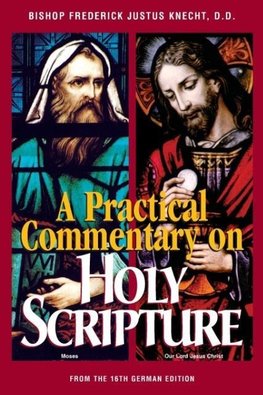 Practical Commentary on Holy Scripture