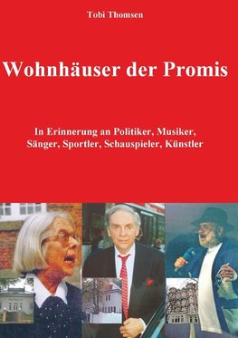 Wohnhäuser der Promis