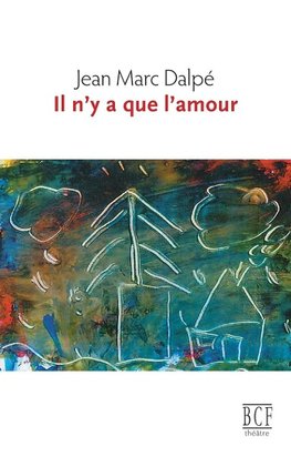 Il n'y a que l'amour