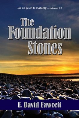 The Foundation Stones