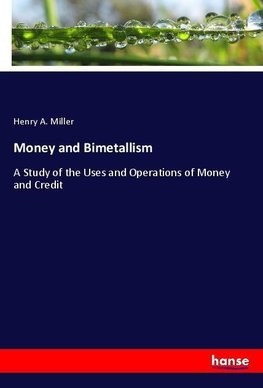 Money and Bimetallism