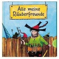 Der Räuber Hotzenplotz: Alle meine Räuberfreunde