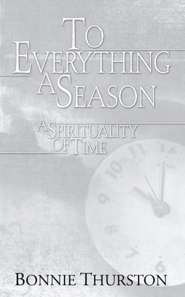 To Everything a Season