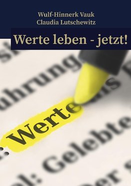 Werte leben jetzt!