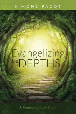 Evangelizing the Depths