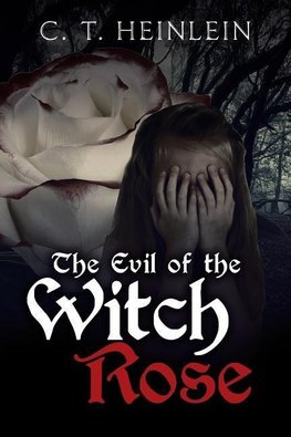 The Evil of the Witch Rose