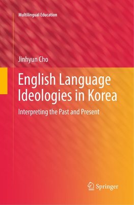 English Language Ideologies in Korea