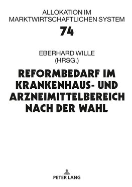 Reformbedarf im Krankenhaus- und Arzneimittelbereich nach der Wahl