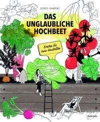 Das unglaubliche Hochbeet