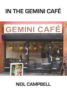 Campbell, N: In the Gemini Café