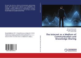 The Internet as a Medium of Communication and Knowledge Sharing