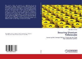 Securing Uranium Yellowcake