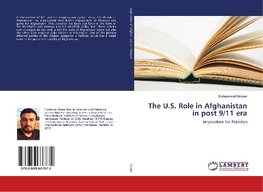 The U.S. Role in Afghanistan in post 9/11 era