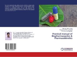 Practical manual of Biopharmaceutics & Pharmacokinetics