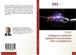 Intelligence artificielle appliquée aux prévisions dans la SupplyChain